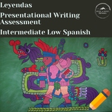 Leyendas: Intermediate Low Presentational Writing in Spanish