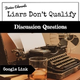 Liars Don't Qualify · Junius Edwards · Discussion Question