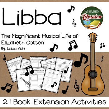 Preview of Libba Elizabeth Cotten Biography by Laura Veirs 21 NO PREP Extension Activities