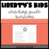 Liberty's Kids Watching Guide