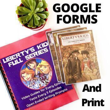 Preview of Liberty's Kids 1-40 GOOGLE FORMS, SLIDES and PRINT COPIES