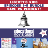 Liberty's Kids - BUNDLE - Episodes 1 - 5 Movie Guide | Worksheet