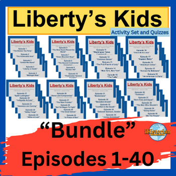 Preview of Liberty’s Kids Activity Set and Quizzes: BUNDLE Episode 1-40 - BUNDLE