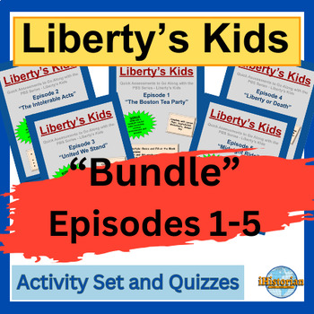 Preview of Liberty’s Kids Activity Set and Quizzes: BUNDLE Episodes 1-5