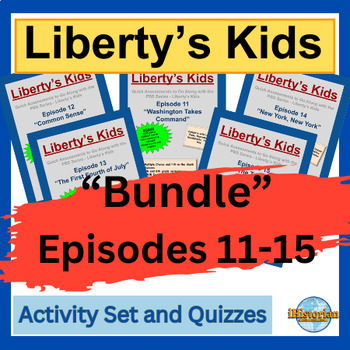 Preview of Liberty’s Kids Activity Set and Quizzes: BUNDLE Episodes 11-15