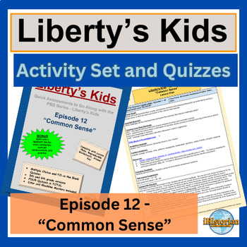 Preview of Liberty’s Kids Activity Set and Quizzes: Episode 12 - Common Sense