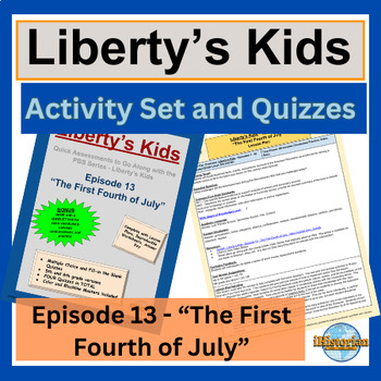 Preview of Liberty’s Kids Activity Set and Quizzes: Episode 13 - The First Fourth of July