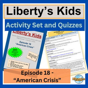 Preview of Liberty’s Kids Activity Set and Quizzes: Episode 18 - American Crisis