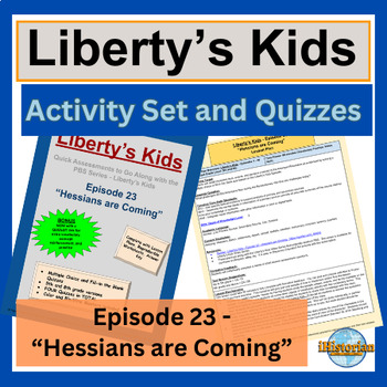 Preview of Liberty’s Kids Activity Set and Quizzes: Episode 23 - Hessians are Coming