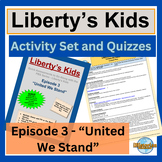 Liberty’s Kids Activity Set and Quizzes: Episode 3 - Unite