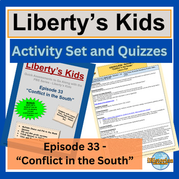 Preview of Liberty’s Kids Activity Set and Quizzes: Episode 33 - Conflict in the South