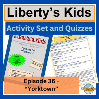 Preview of Liberty’s Kids Activity Set and Quizzes: Episode 36 - Yorktown