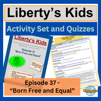 Preview of Liberty’s Kids Activity Set and Quizzes: Episode 37 - Born Free and Equal