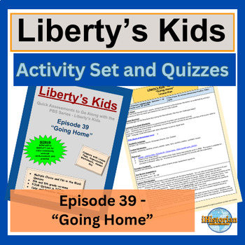Preview of Liberty’s Kids Activity Set and Quizzes: Episode 39 - Going Home