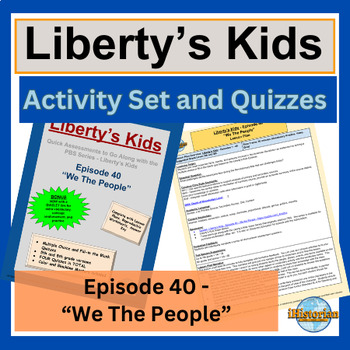 Preview of Liberty’s Kids Activity Set and Quizzes: Episode 40 - We The People