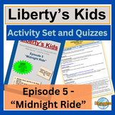 Liberty’s Kids Activity Set and Quizzes: Episode 5 - Midni
