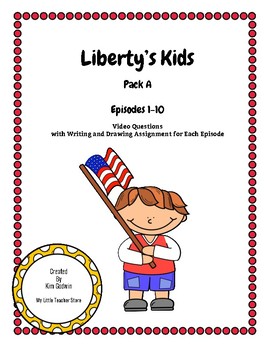 Preview of Liberty's Kids Pack A Episodes 1-10 Questions with Writing/Drawing Assignments