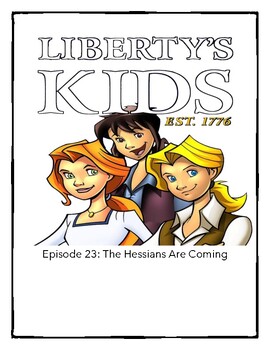 Preview of Liberty’s Kids: The Hessians Are Coming