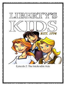 Preview of Liberty's Kids: The Intolerable Acts