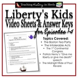 Liberty's Kids Video Sheets and Answer Keys for Episodes 1-5