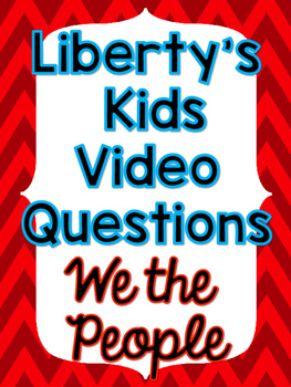 Preview of Liberty's Kids: We The People Video Questions - FREEBIE