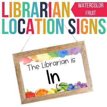 Preview of Librarian Location Signs | Watercolor Fruit | EDITABLE