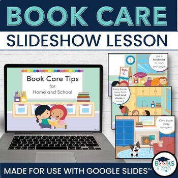 Preview of Library BOOK CARE Tips Slideshow Lesson for Google Slides™