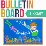 Summer Library Bulletin Board | Dive Into Reading | Englis