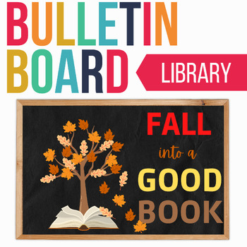 Preview of Fall Library Bulletin Board | Fall into a Good Book | English & Spanish