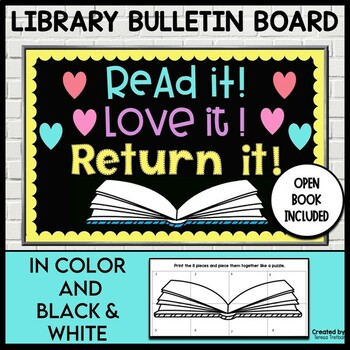 Preview of Library Bulletin Board  Read it Love it Return it