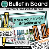 Library Bulletin Board with Flair Pens and Color Word Puns