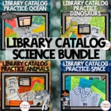 Library Catalog Practice | Science BUNDLE