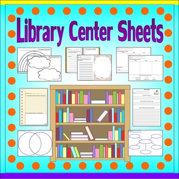 Library Center Activity Sheets *Teacher Time Savers* by Heart2Teach