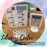 Library Center - Expectations and Instructions