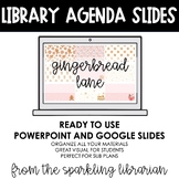Library Class Agenda Slides | Gingerbread Lane | Google Sl