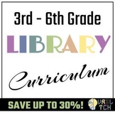 Library Curriculum: Grades 3, 4, 5, 6