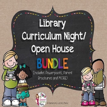 Preview of Library Curriculum Night/Open House/Back to School BUNDLE!