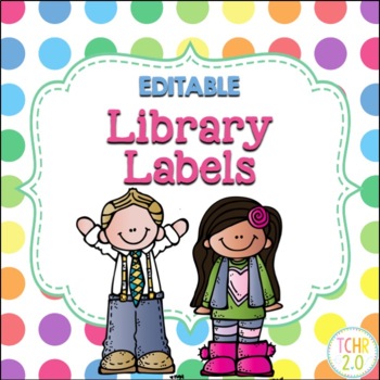 Library Labels Editable by TCHR Two Point 0 | Teachers Pay Teachers