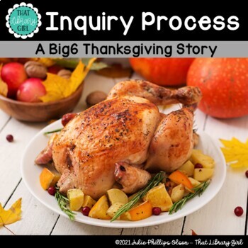 Preview of Library Lesson | Big6 Big 6 | Thanksgiving | Inquiry Process | Problem Solving