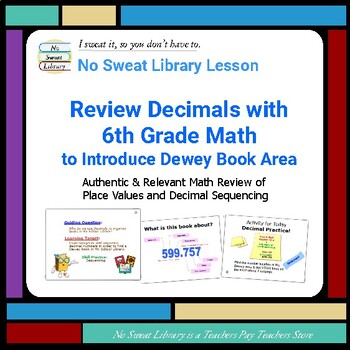Preview of Library Lesson: Dewey Decimals with 6th Grade Math