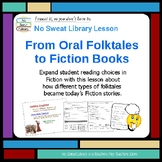 Library Lesson: From Oral Folktales to Fiction Books - Mid