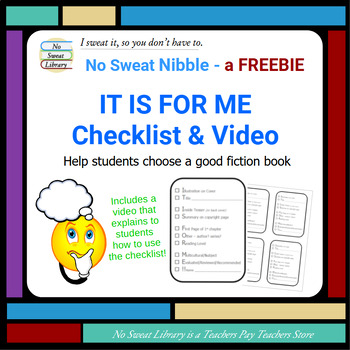 Preview of Library Skill: IT IS FOR ME Checklist - Help Students Choose a Good Fiction Book