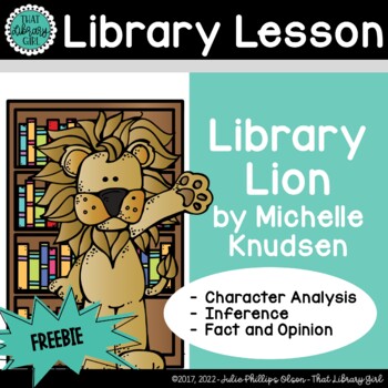 Preview of Library Lion Library Lesson | Character Analysis | Fact and Opinion | FREEBIE