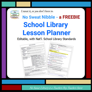 Preview of Library Lesson Planner: Editable, Expandable with Natl School Library Standards