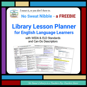 Preview of Library Lesson Planner: For English Language Learners with WIDA ELD Standards