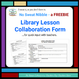 Library Lesson Planning: Teacher Collaboration Form for Sc