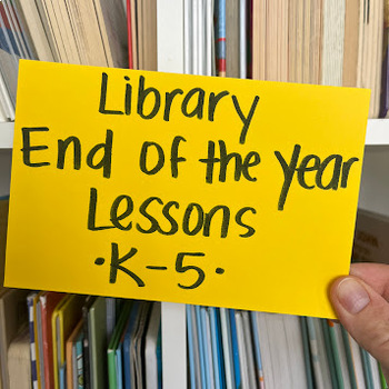 Preview of Library Lessons - End of the Year Lessons for Two Weeks!