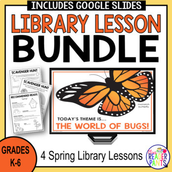 Preview of Library Lessons for Spring - Insects - Seasonal Storytime BUNDLE - Elementary