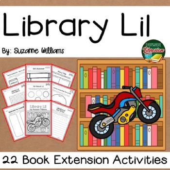 Preview of Library Lil by Williams 22 Book Extension Activities NO PREP