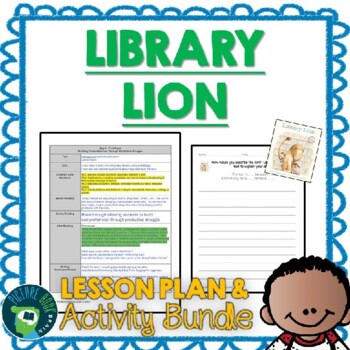 Preview of Library Lion by Michelle Knudsen Lesson Plan and Activities